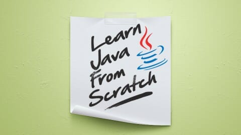 Learn Java from Scratch